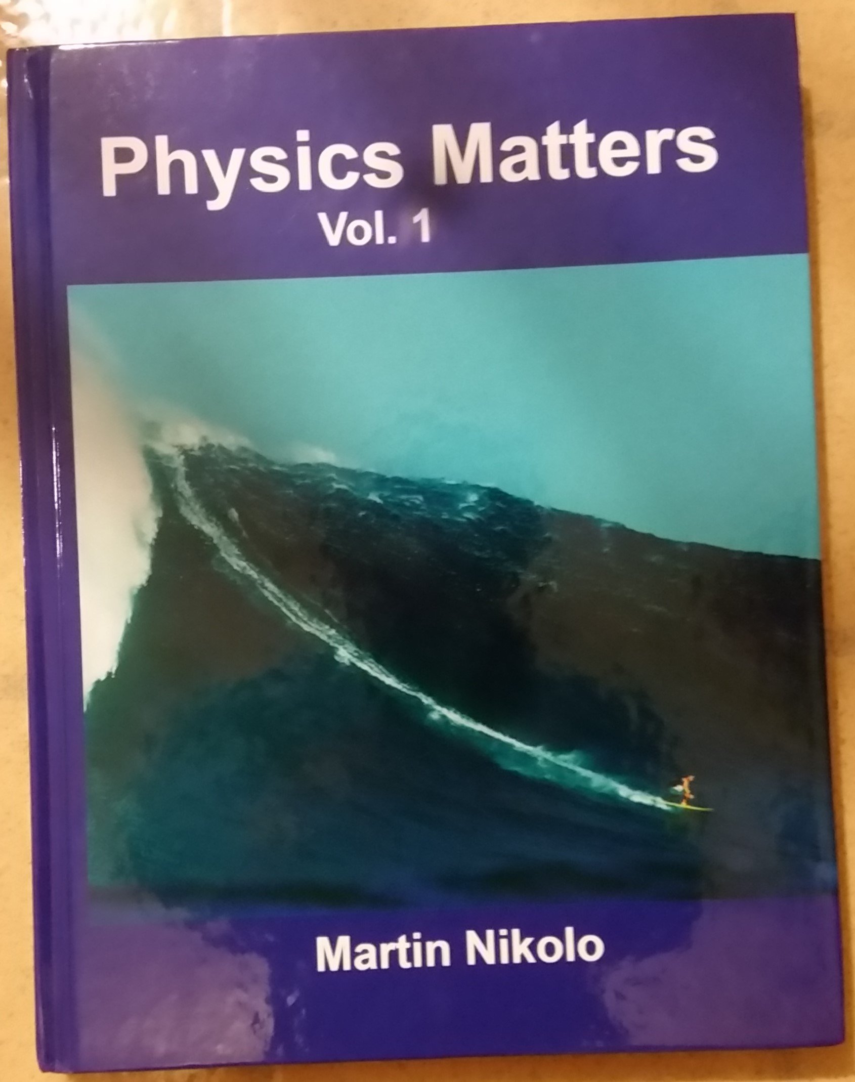 physics volume 1 mechanics st louis university  martin nikolo 0974163864, 9780974163864