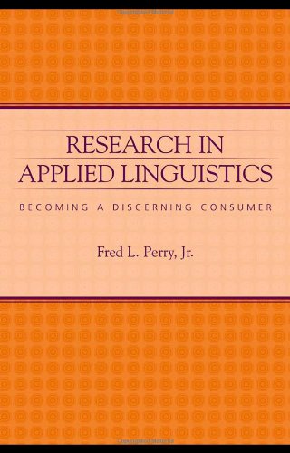 research in applied linguistics becoming a discerning consumer 1st edition perry  jr., fred l. 0805846859,