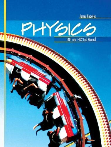 physics 1401 and 1402  knowles  james 0757548725, 9780757548727