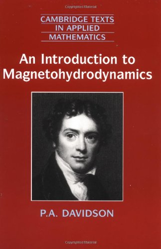 an introduction to magnetohydrodynamics 1st edition davidson, p. a. 0521794870, 9780521794879
