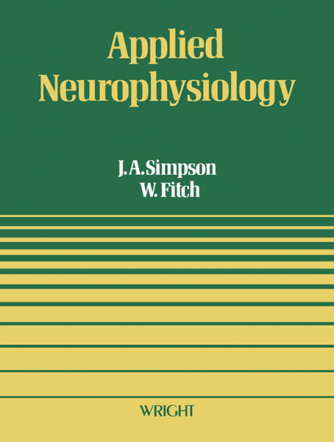 applied neurophysiology with particular reference to anesthesia 2nd edition simpson, j. a., fitch, w.
