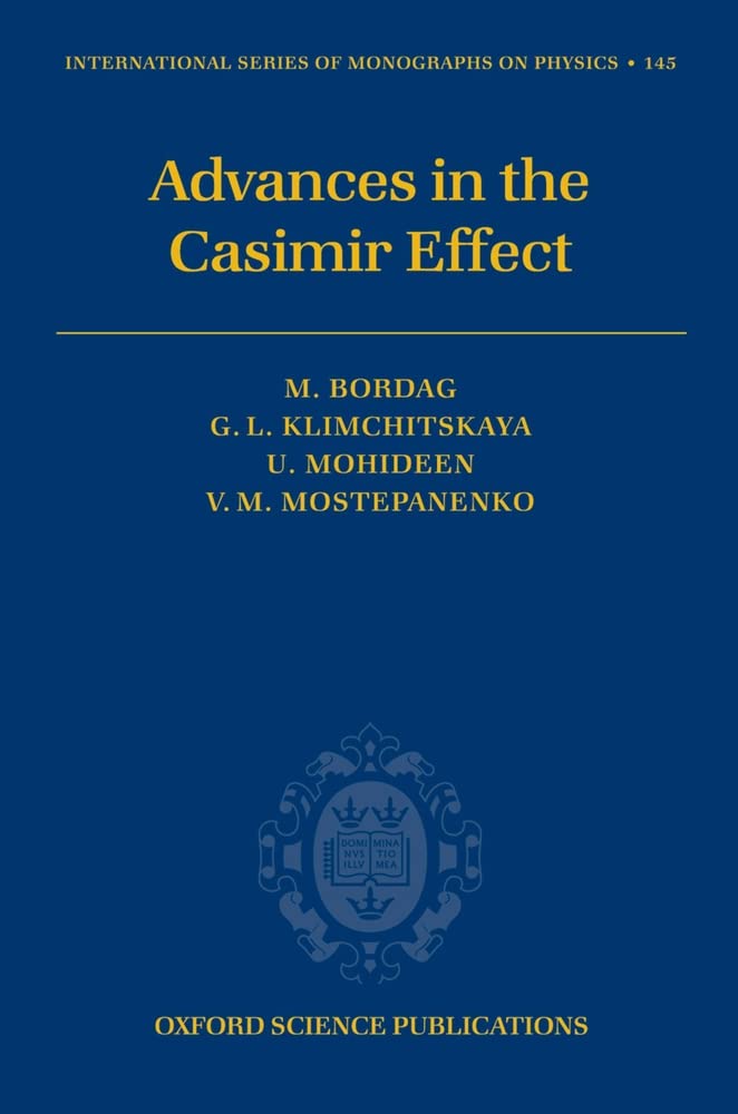 advances in the casimir effect 1st edition bordag, michael, klimchitskaya, galina leonidovna, mohideen, umar,