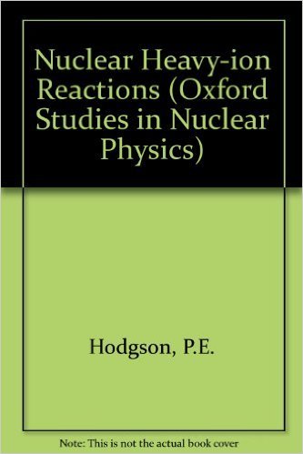 nuclear heavy ion reactions 1st edition hodgson, p. e 0198515146, 9780198515142