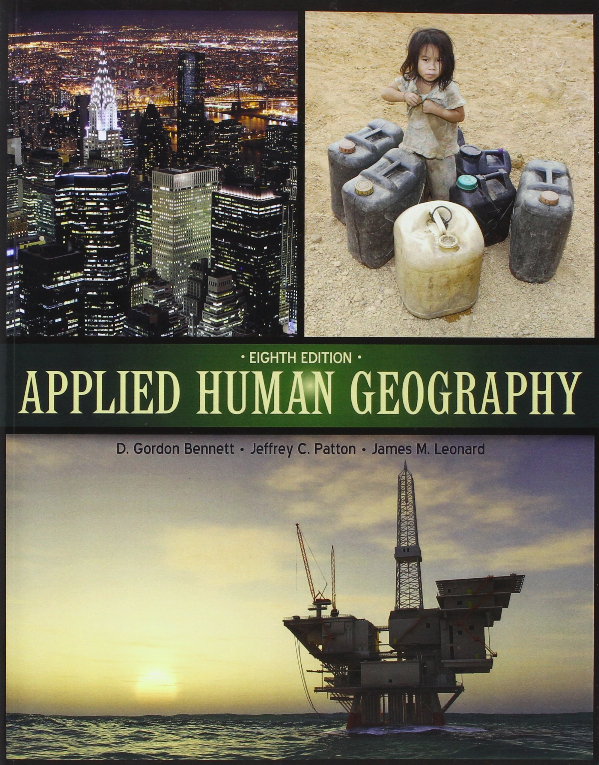 applied human geography 8th edition d gordon bennett, jeffrey c patton, james m leonard 1465218130,