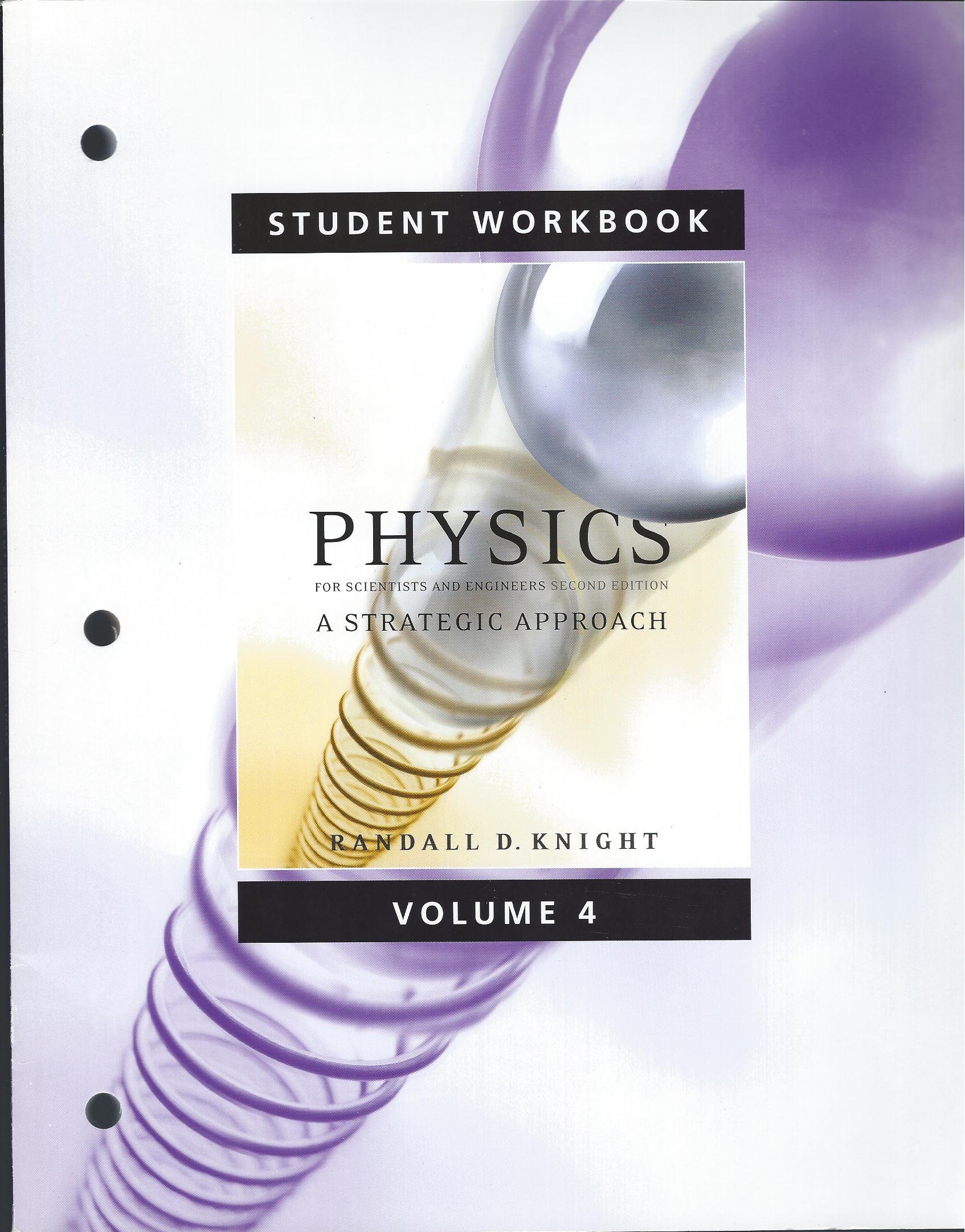 for physics for scientists and engineers a strategic approach vol 4 2nd edition knight (professor emeritus),