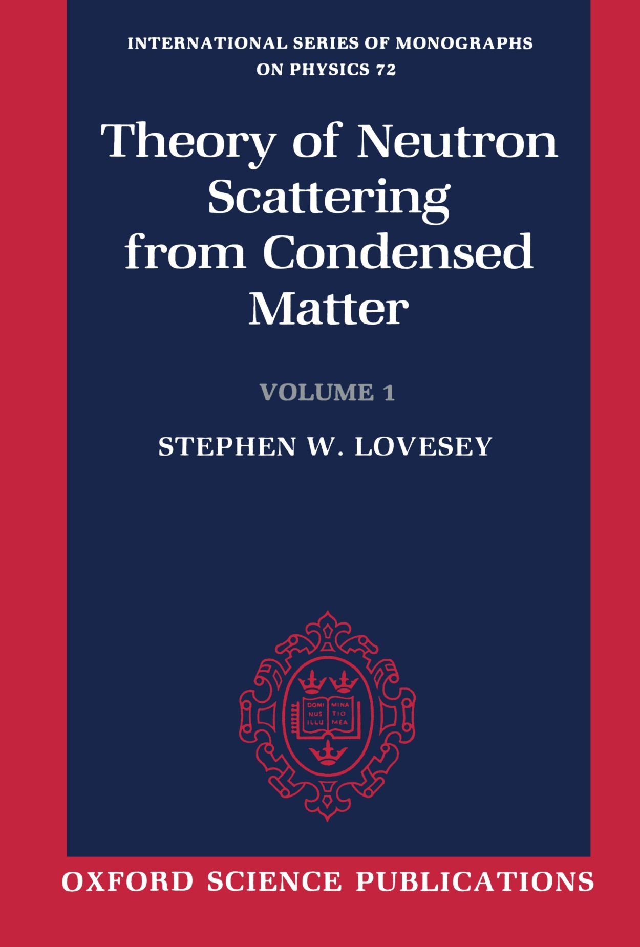 theory of neutron scattering from condensed matter volume i nuclear scattering  lovesey, stephen w.