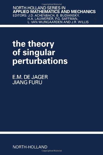 the theory of singular perturbations 1st edition de jager, e.m., furu, j.f. 0444821708, 9780444821706