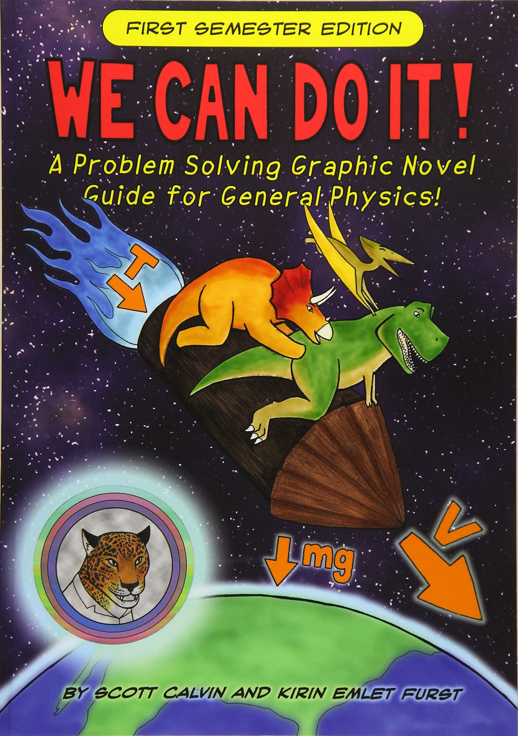 we can do it a problem solving graphic novel guide for general physics 1st edition scott calvin, kirin emlet