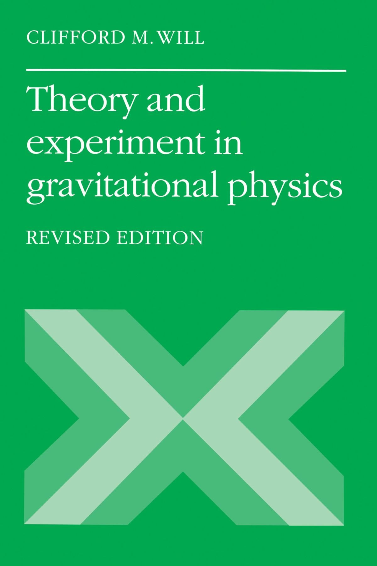 theory and experiment in gravitational physics revised edition will, clifford m. 0521439736, 9780521439732