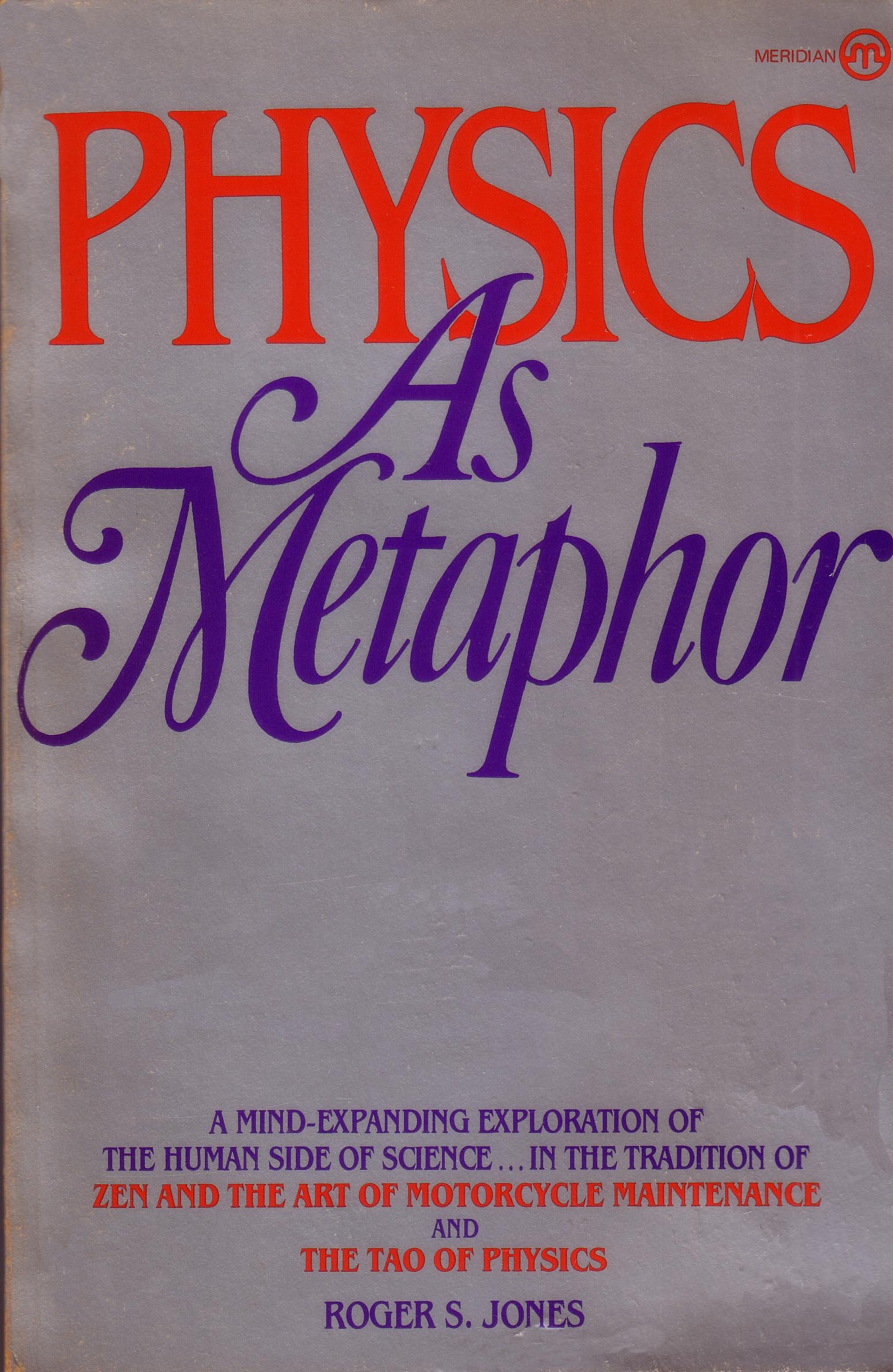 physics as metaphor 1st edition jones, roger s. 0452006201, 9780452006201