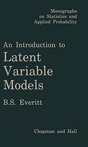 an introduction to latent variable models 1st edition b. everett 0412253100, 9780412253102