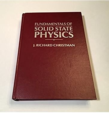 fundamentals of solid state physics 1st edition christman, j. richard 0471810959, 9780471810957
