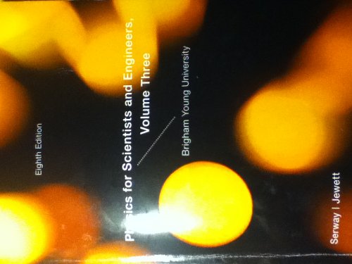 physics for scientists and engineers volume three  serway 1111220824, 9781111220822