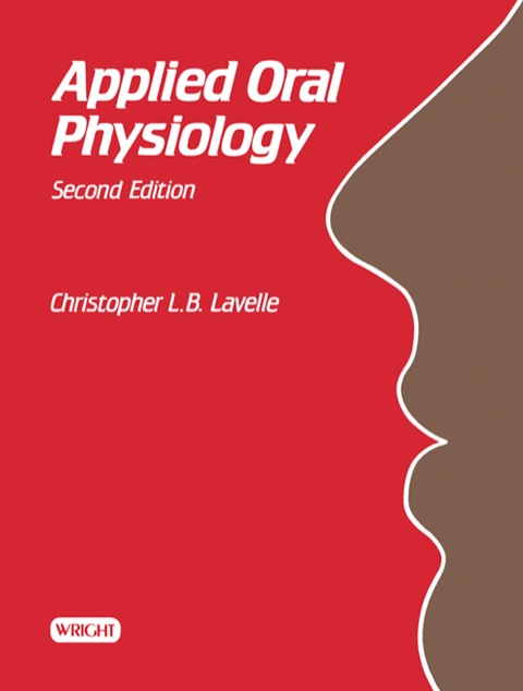 applied oral physiology subsequent edition lavelle, christopher l. b. 0723608180, 9780723608189