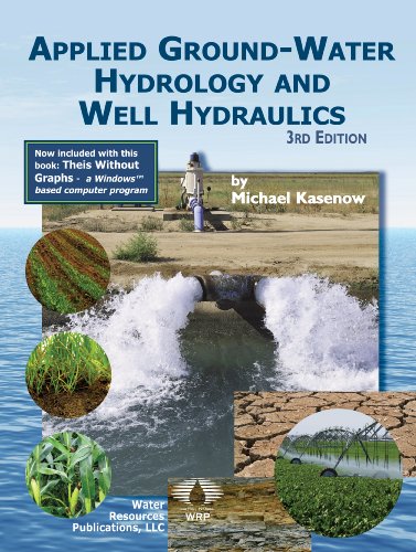 applied groundwater hydrology and well hydraulics 3rd edition michael kasenow, phd 1887201629, 9781887201629