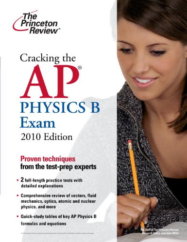 cracking the ap physics b exa 2010 edition study guide edition princeton review 0375429468, 9780375429460