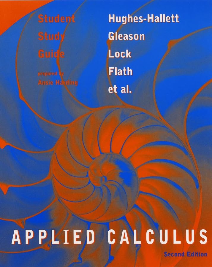 student study guide to accompany applied calculus 2nd edition 2nd edition hughes hallett, deborah, meiring,