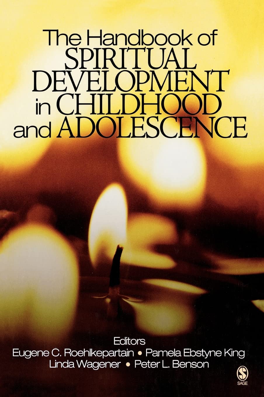 the handbook of spiritual development in childhood and adolescence 1st edition roehlkepartain, eugene c.,