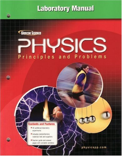 glencoe physics principles and problems laboratory manual 1st edition mcgraw hill 0078659094, 9780078659096