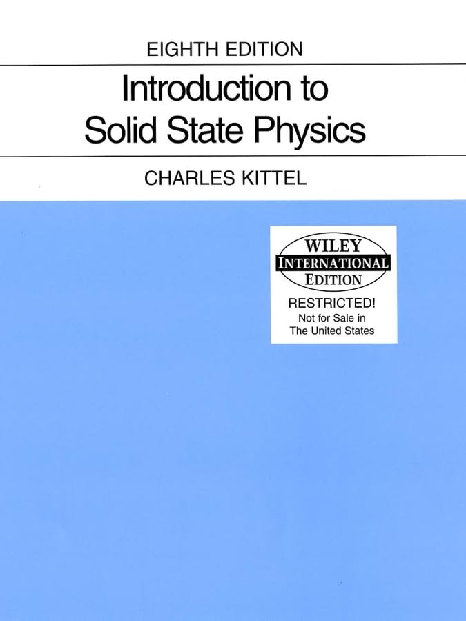 introduction to solid state physics 8th international edition charles kittel 0471680575, 9780471680574