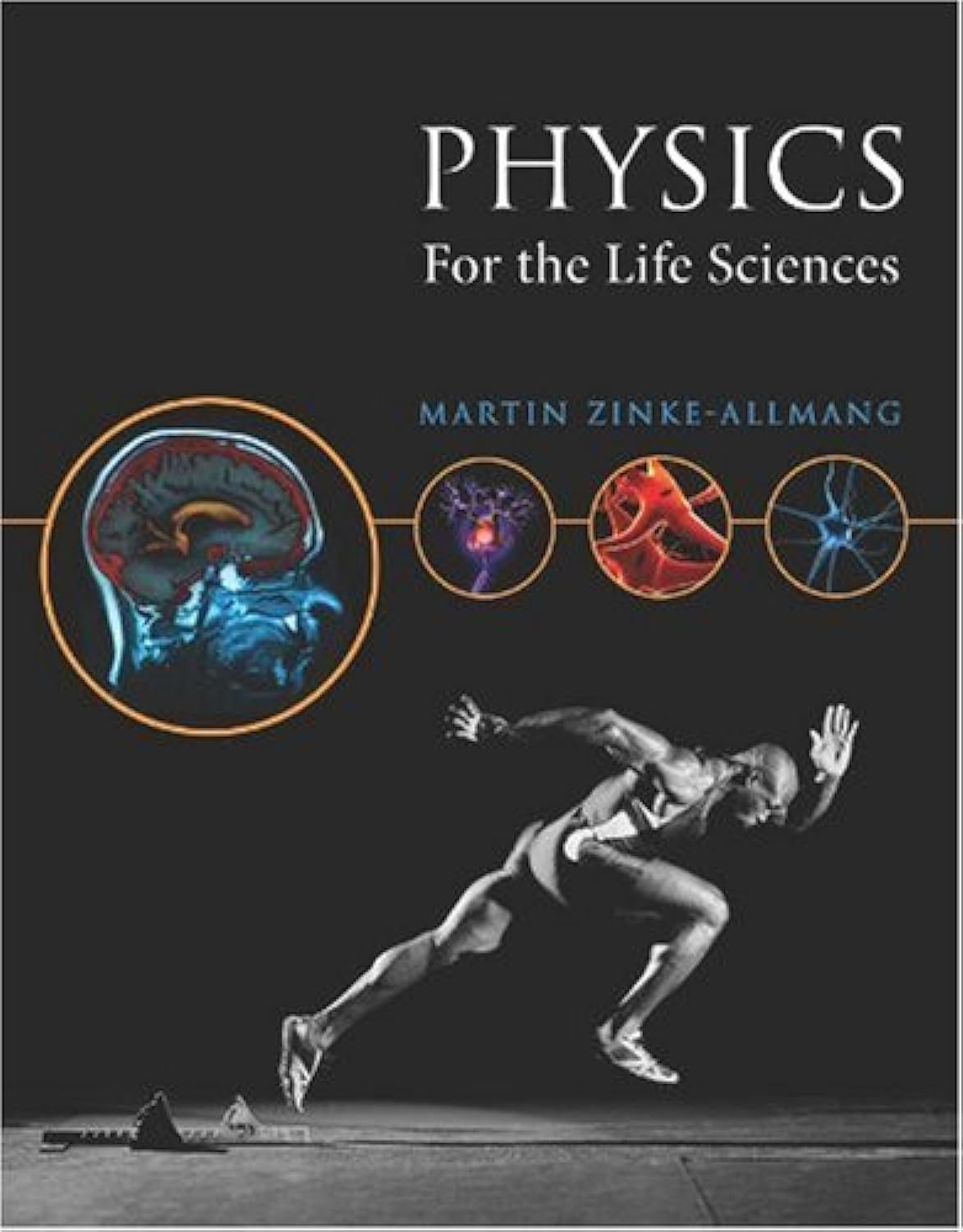 physics for the life sciences 1st edition m zinke allmang 0176442596, 9780176442590
