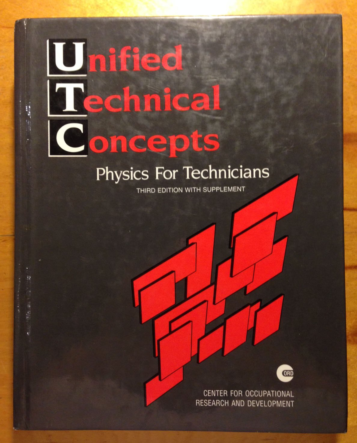 unified technical concepts physics for technicians/with supplement inside book subsequent edition center for