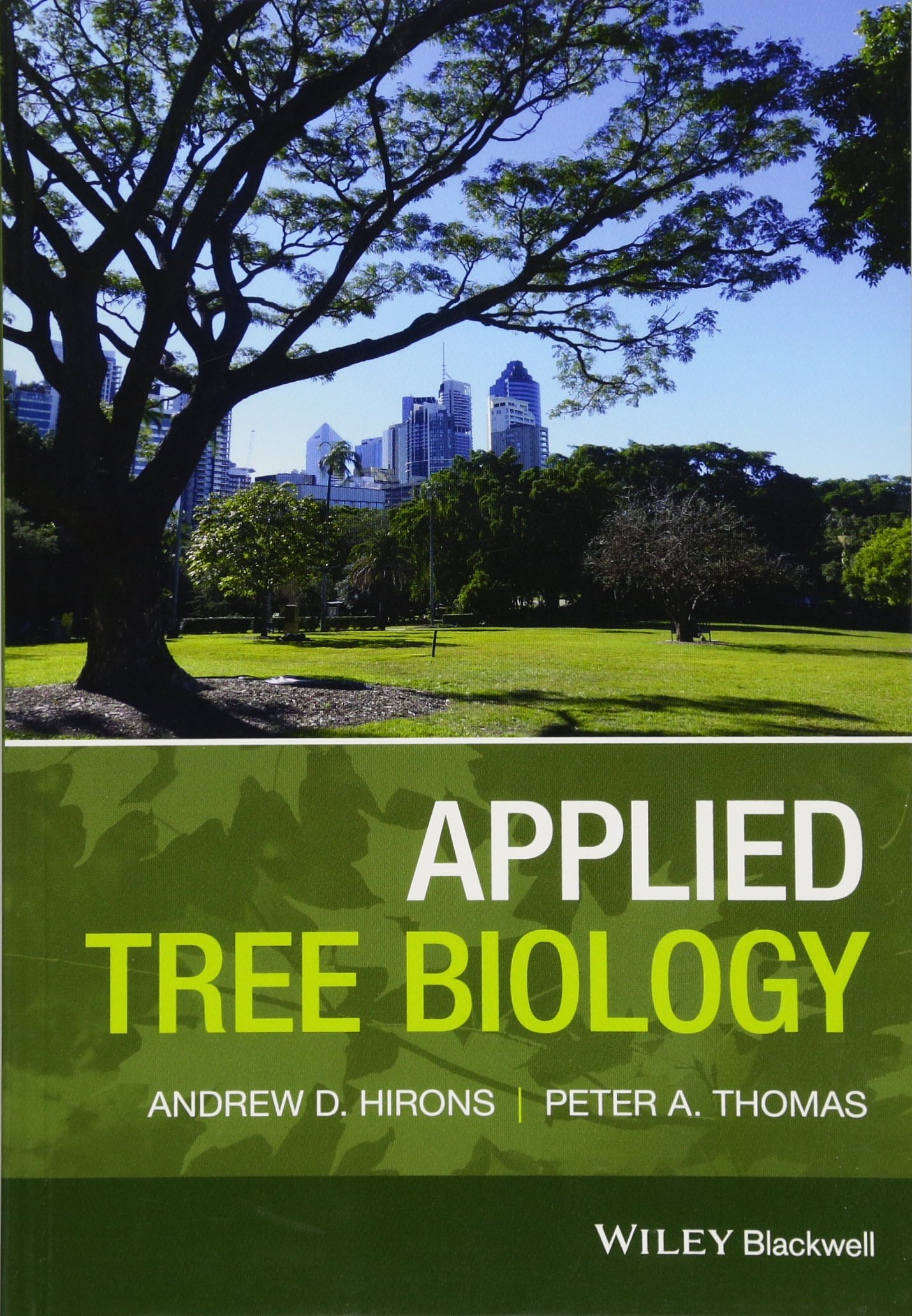 applied tree biology 1st edition hirons, andrew, thomas, peter a. 1118296400, 9781118296400