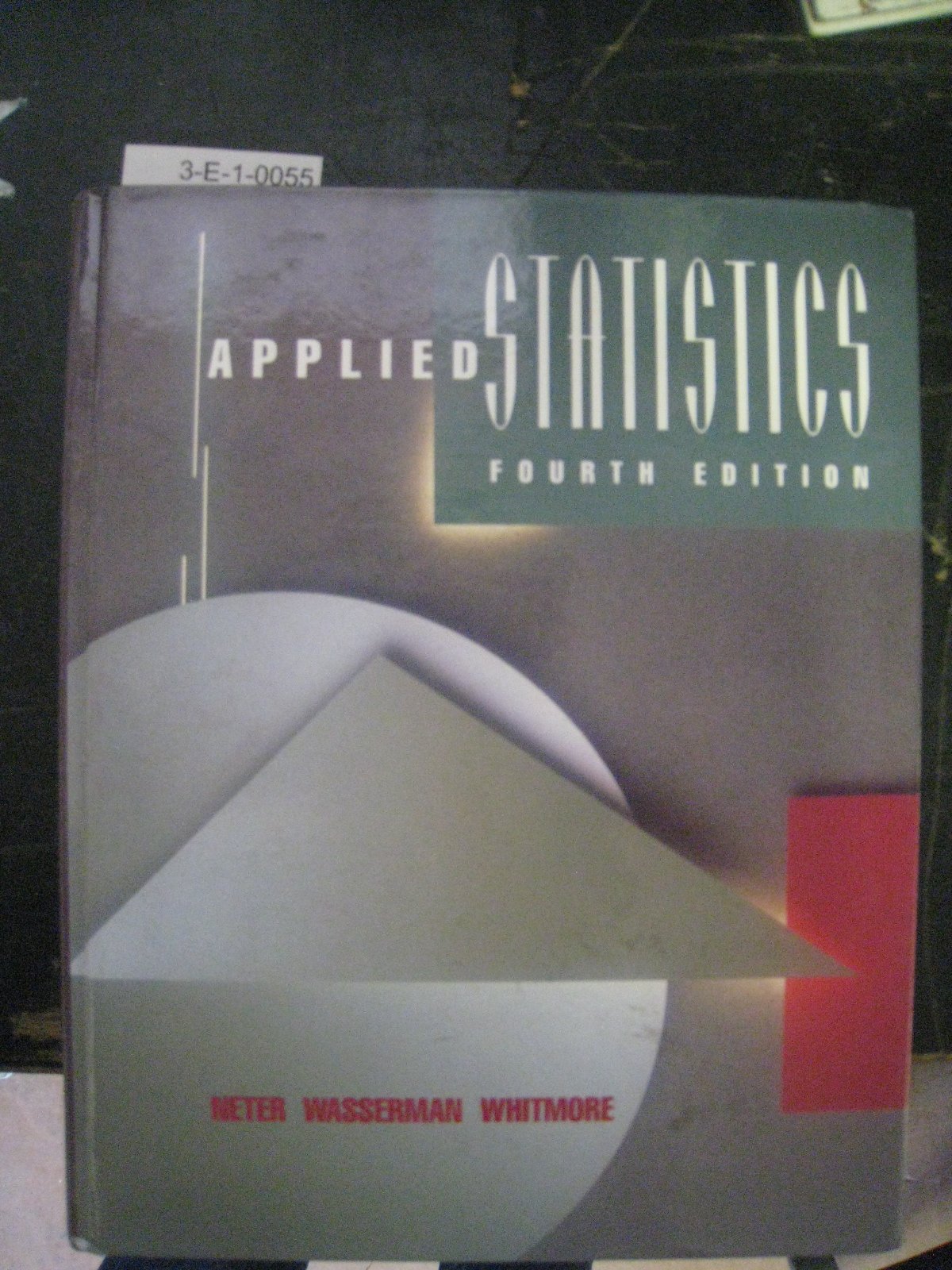 applied statistics subsequent edition neter, john, wasserman, william, whitmore, g. a. 0205134785,