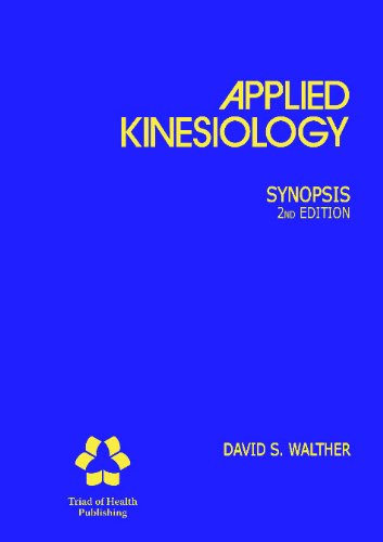 applied kinesiology synopsis 2nd edition david s. walther 0929721047, 9780929721040