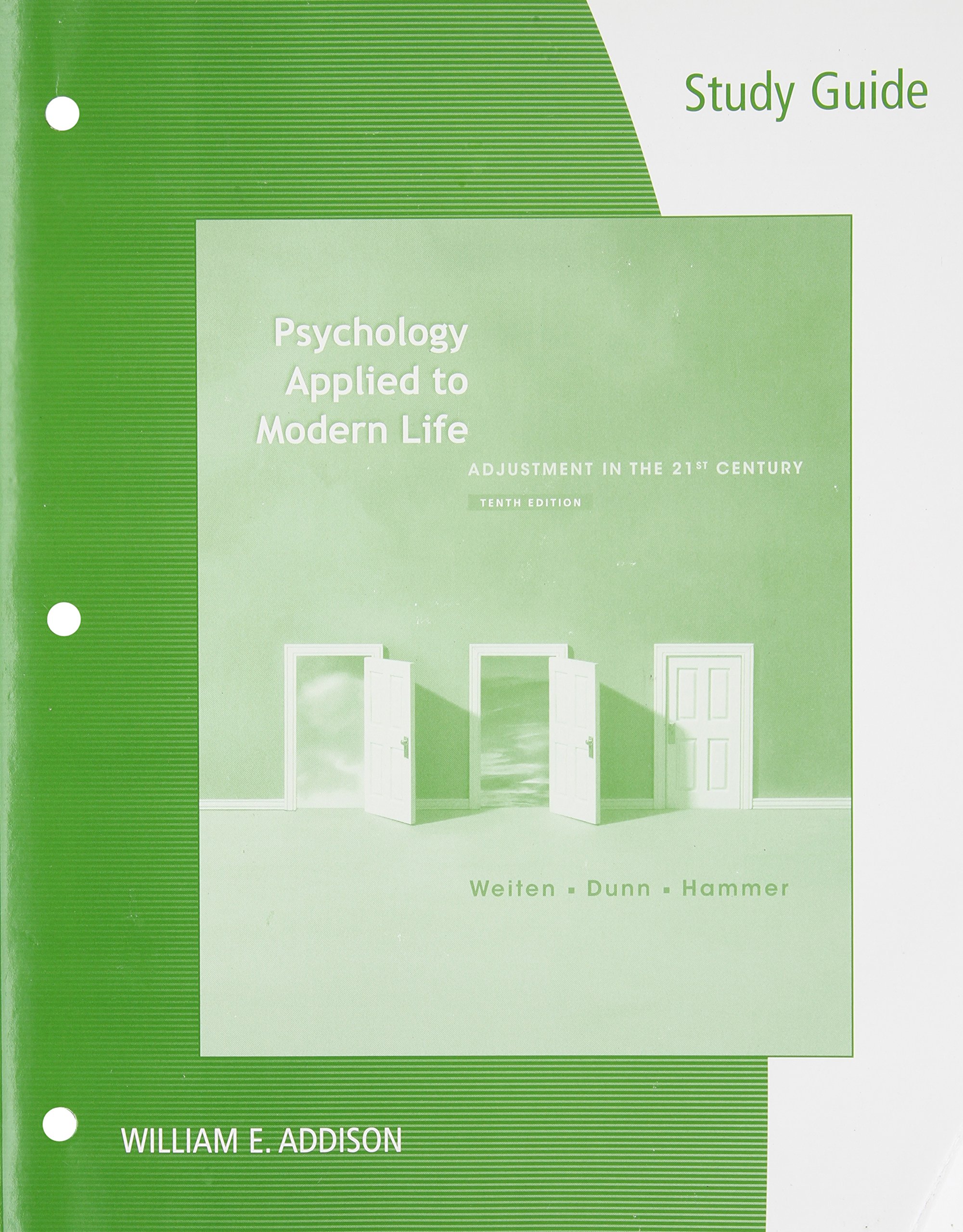 study guide for weiten/dunn/hammers psychology applied to modern life adjustment in the 21st century 10th