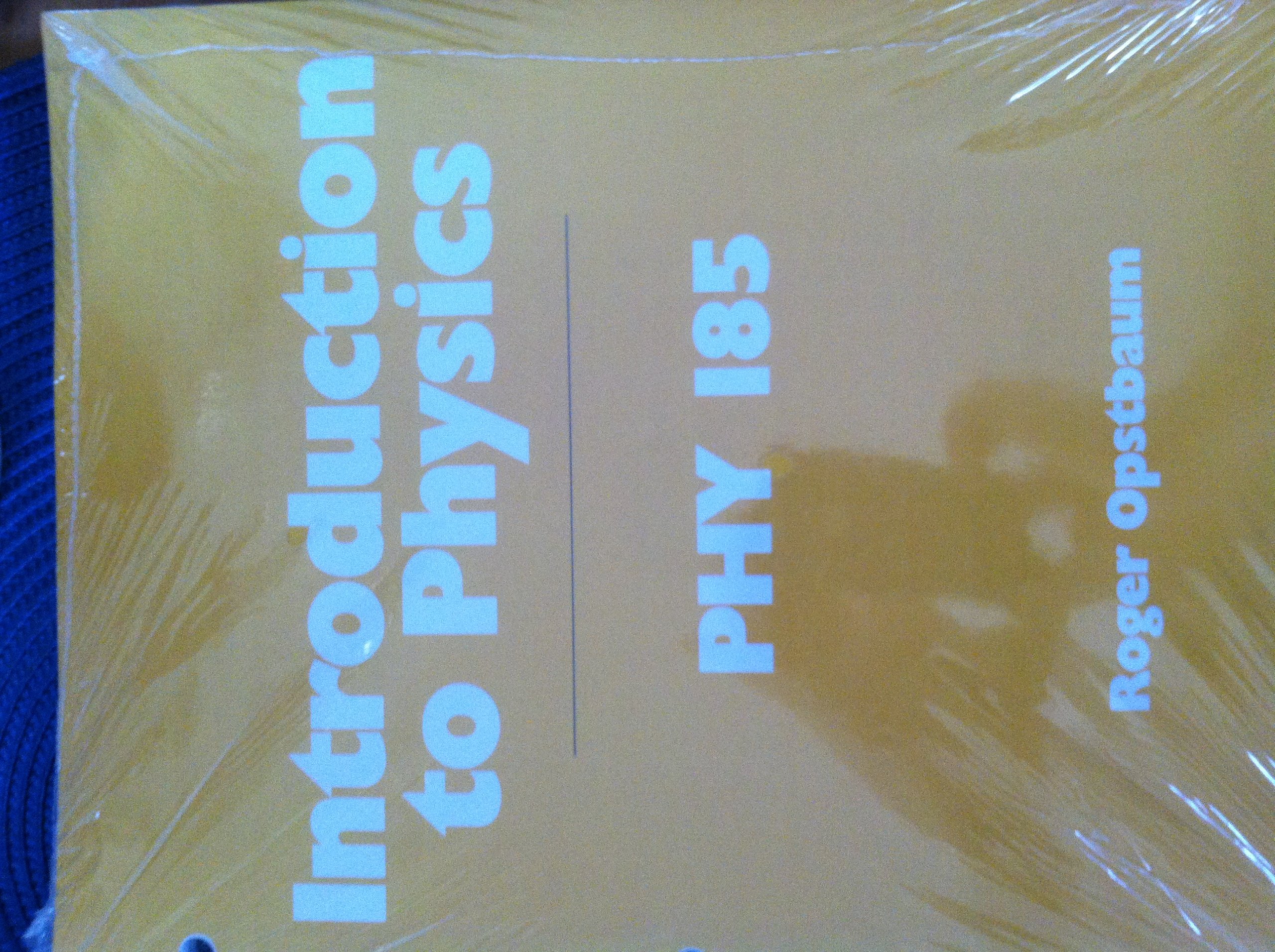introduction to physics phy 185 1st edition opstbaum roger 0787280151, 9780787280154
