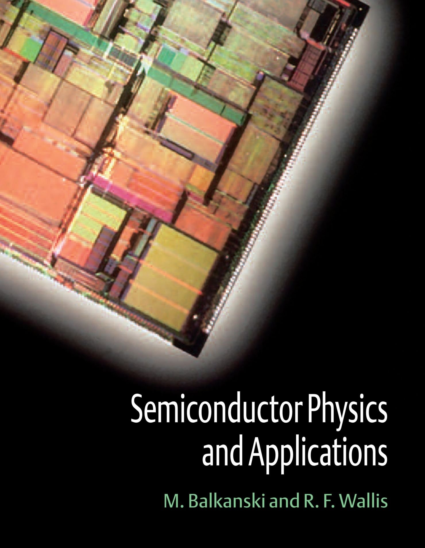 semiconductor physics and applications  balkanski, m., wallis, r. f. 0198517408, 9780198517405