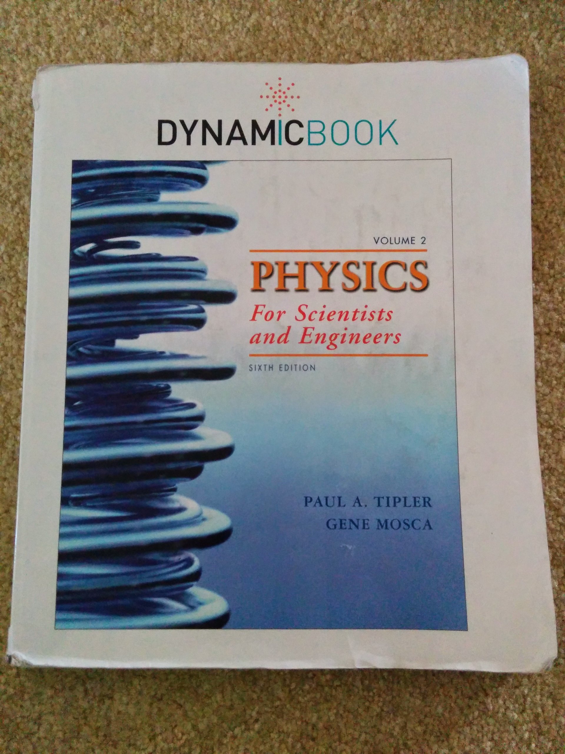 dynamic book physics volume 2 for scientists and engineers 6th edition paul allen tipler 1429246421,