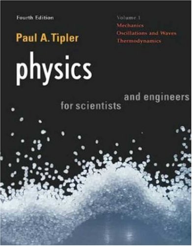 physics for scientists and engineers vol 1 mechanics oscillations and waves thermodynamics 4th edition