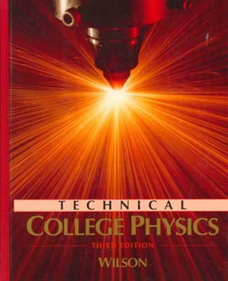 technical college physics 3rd edition wilson, jerry d. 0030738989, 9780030738982