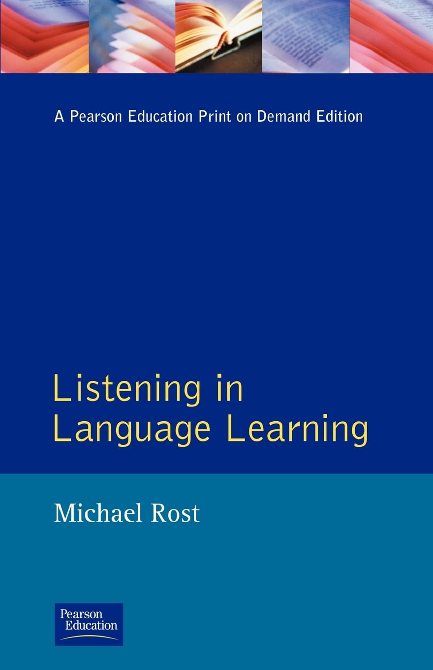 listening in language learning 1st edition rost, michael, candlin, c n 0582016509, 9780582016507