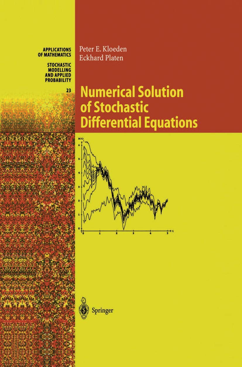 numerical solution of stochastic differential equations  kloeden, peter e., platen, eckhard 364208107x,