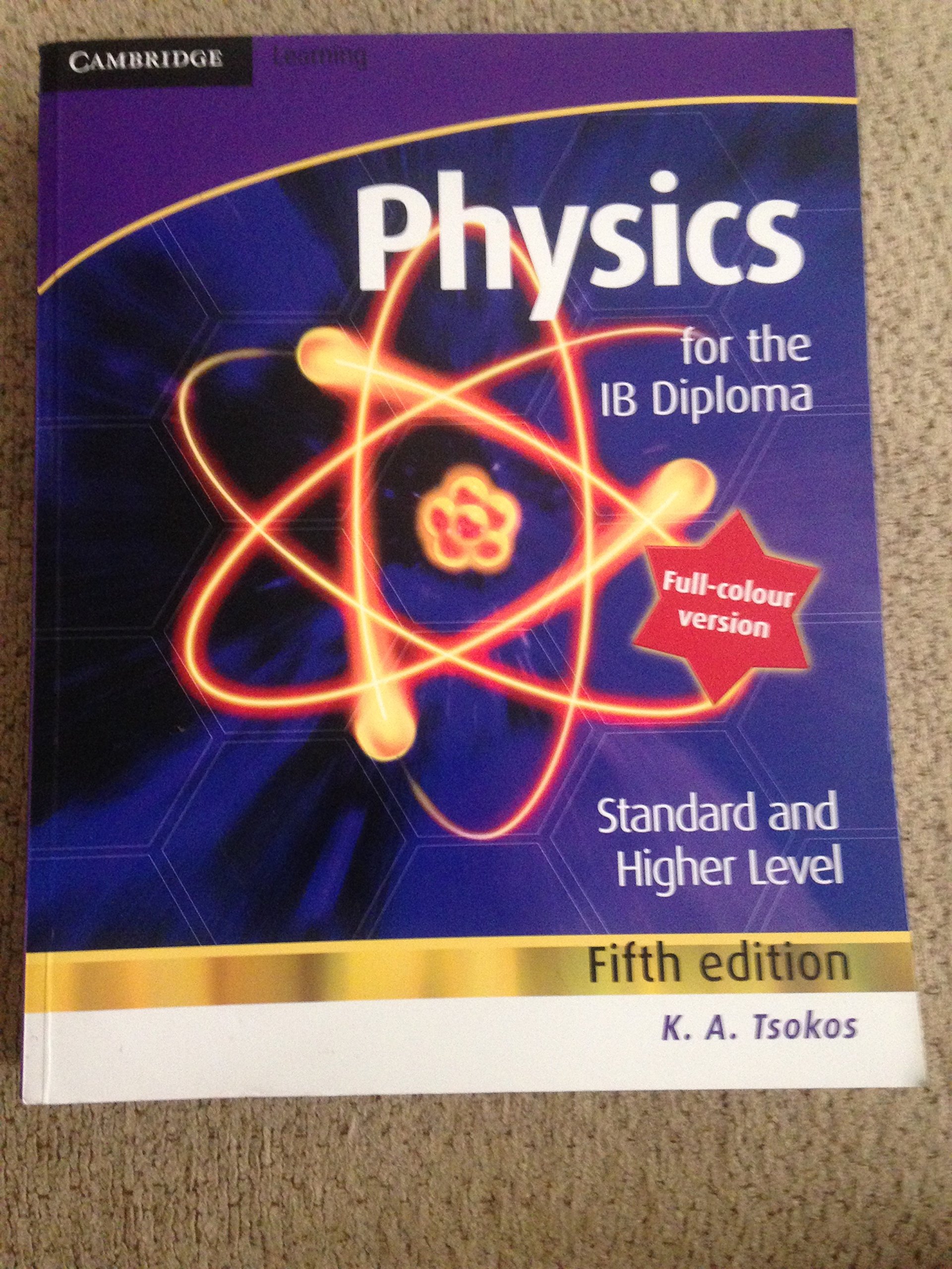 physics for the ib diploma full colour 5th edition tsokos, k. a. 0521138213, 9780521138215