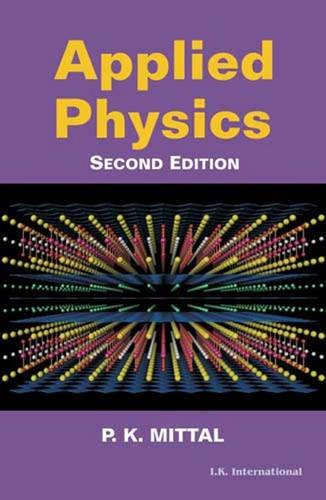 applied physics 2nd edition 2nd edition p k mittal 8189866729, 9788189866723