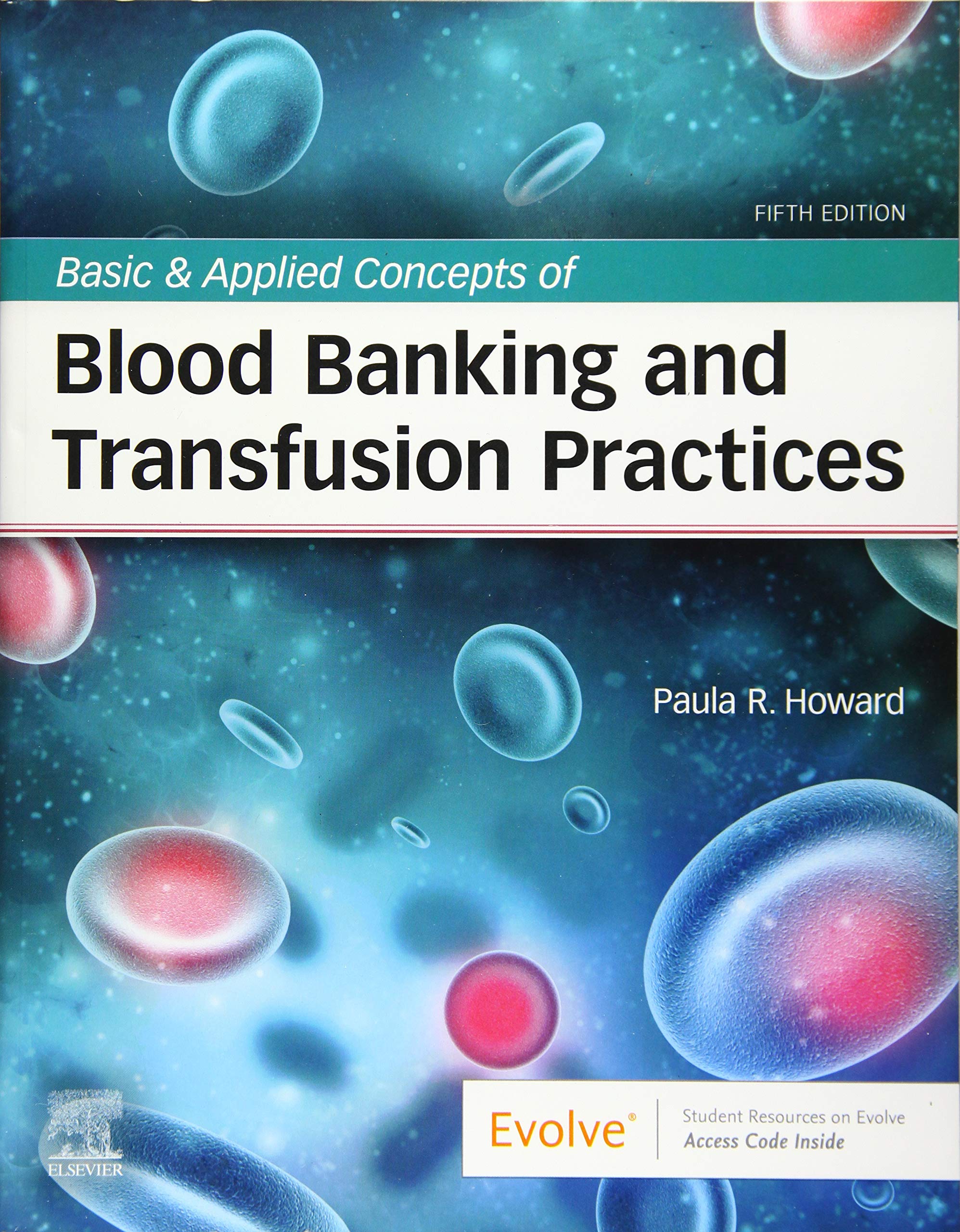 basic and applied concepts of blood banking and transfusion practices 5th edition howard ms  mph 