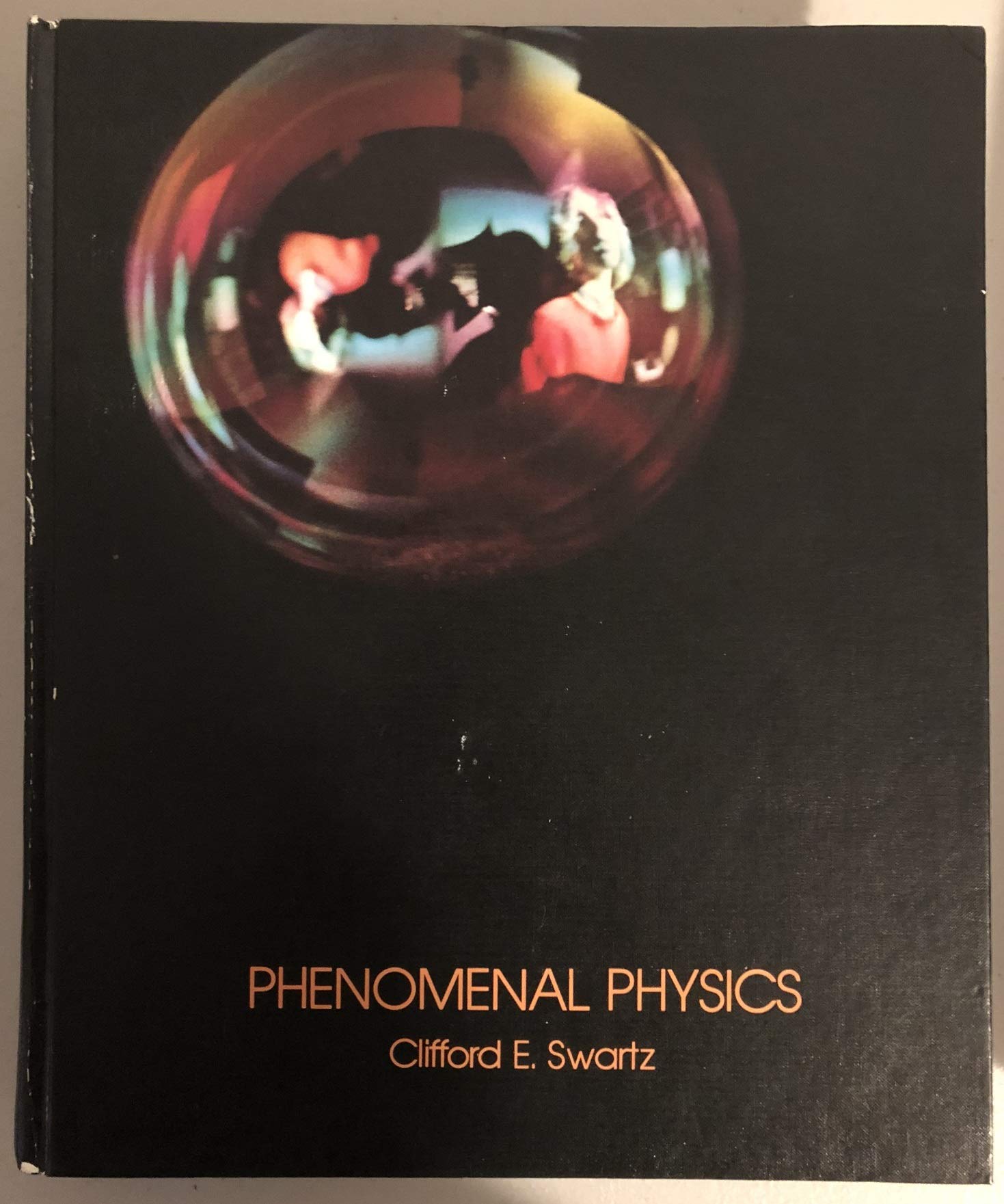 phenomenal physics  swartz, clifford e 0471838802, 9780471838807