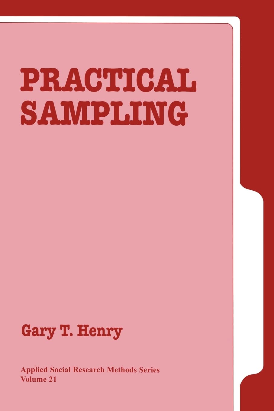 practical sampling 1st edition henry, gary t. 0803929595, 9780803929593
