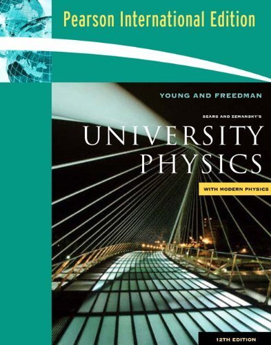 sears and zemanskys university physics 12th edition hugh d. young, roger a. freedman 0321501306, 9780321501301