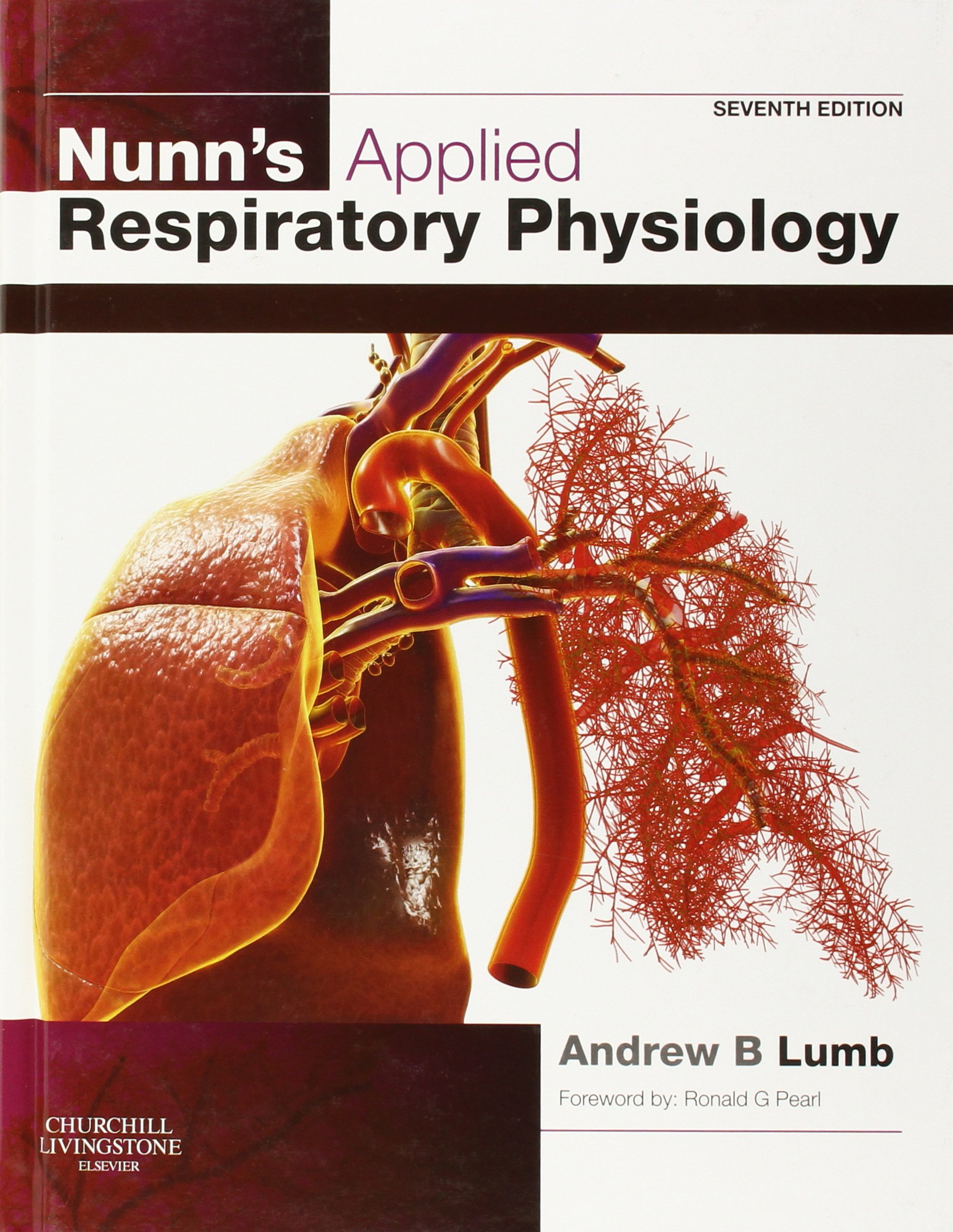nunns applied respiratory physiology 7th edition lumb mb  bs  frca, andrew b. 0702029963, 9780702029967