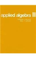applied algebra ii 1st edition mchale, thomas j., witzke, paul t. 0201047756, 9780201047752
