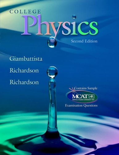 college physics volume i 2nd edition giambattista, alan, richardson, betty, robert c. 0073049565,