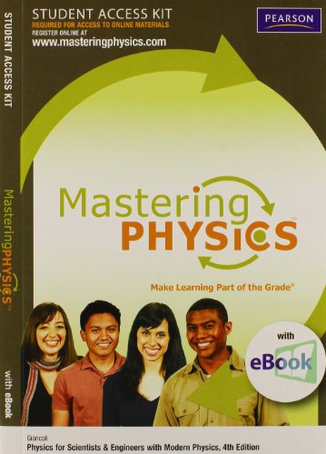 mastering physics with e book student access kit for physics for scientists and engineers with modern physics