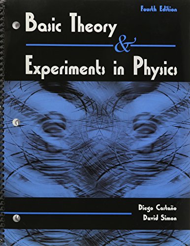 basic theory and experiments in physics 4th edition castano  diego, simon  david 0757551327, 9780757551321