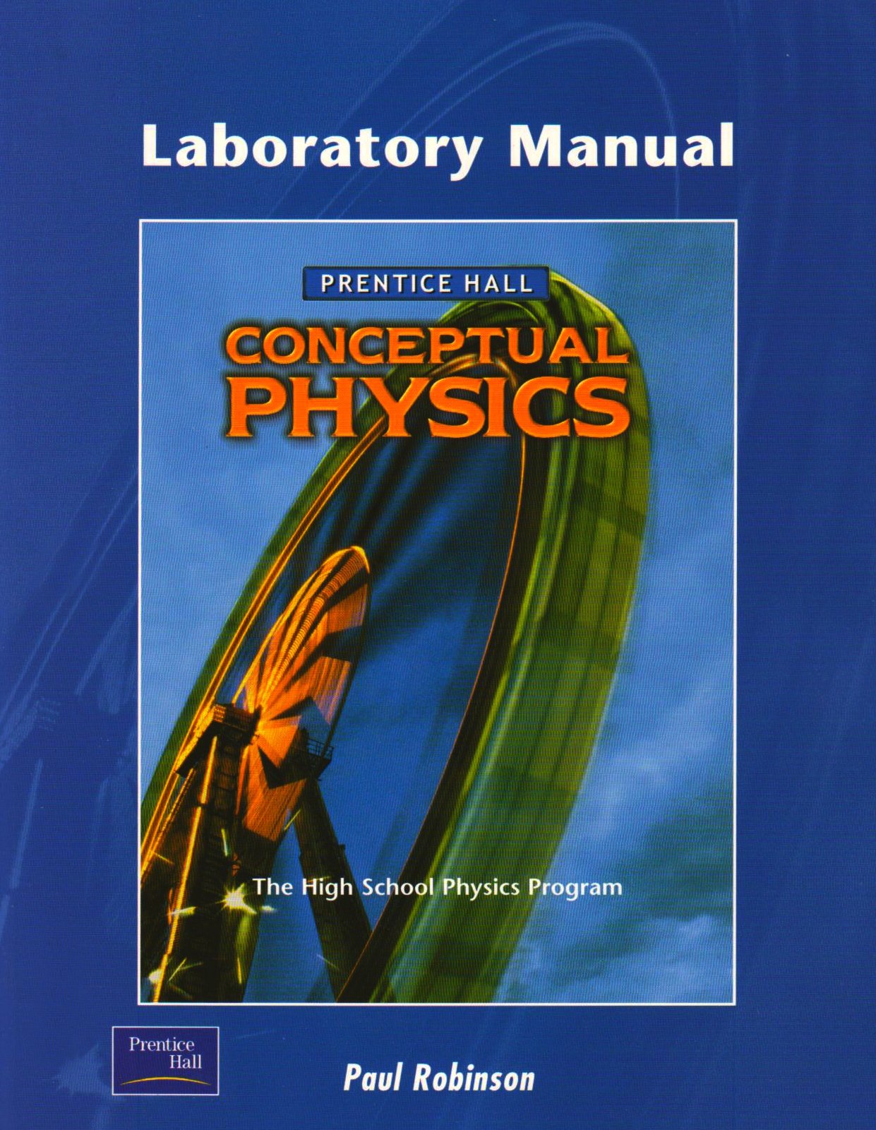 conceptual physics lab manual edition paul robinson 0130542571, 9780130542571