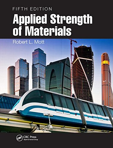 applied strength of materials 5th edition mott, robert l. 1498725910, 9781498725910